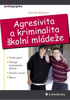 Agresivita a kriminalita školní mládeže