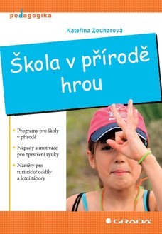 Škola v přírodě hrou