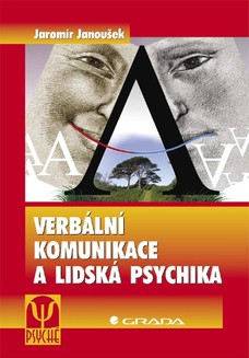 Verbální komunikace a lidská psychika