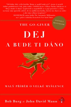 The Go-Giver: Dej a bude ti dáno