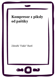 Kompresor z piksly od paštiky