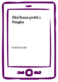 Zhýčkaná prdel z Ningba