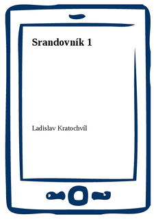 Srandovník 1