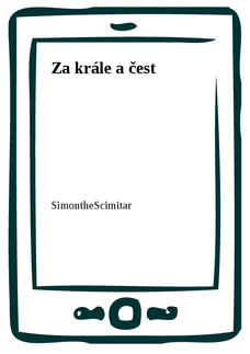 Za krále a čest