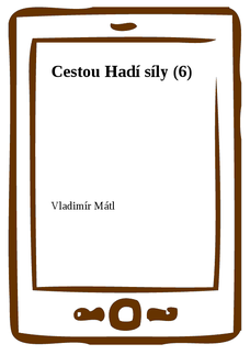 Cestou Hadí síly (6)