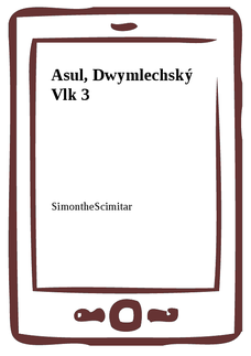 Asul, Dwymlechský Vlk 3