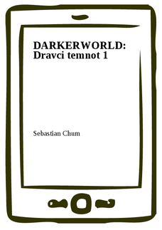 DARKERWORLD: Dravci temnot 1