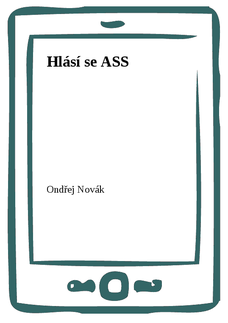 Hlásí se ASS