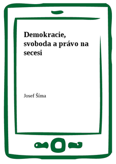 Demokracie, svoboda a právo na secesi