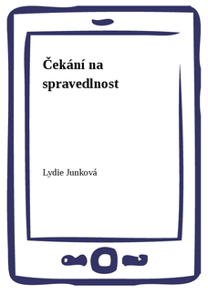 Čekání na spravedlnost