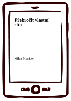 Překročit vlastní stín