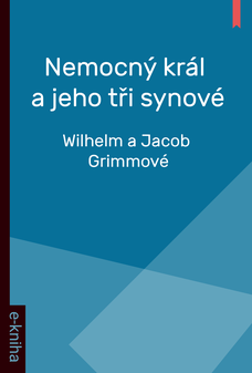 Nemocný král a jeho tři synové