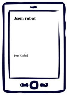 Jsem robot