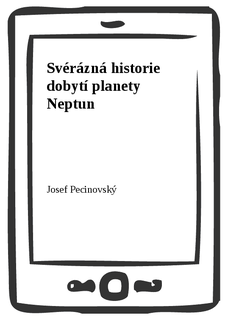 Svérázná historie dobytí planety Neptun