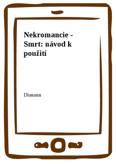 Nekromancie - Smrt: návod k použití