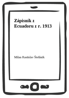 Zápisník z Ecuadoru z r. 1913