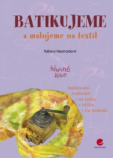 Batikujeme a malujeme na textil