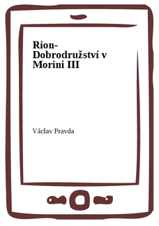 Rion- Dobrodružství v Morini III