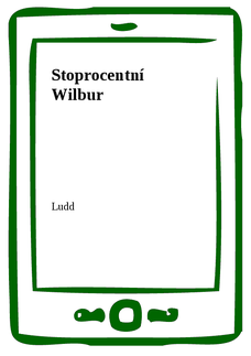 Stoprocentní Wilbur