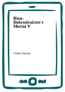 Rion- Dobrodružství v Morini V