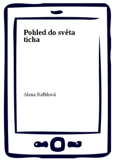 Pohled do světa ticha