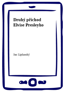 Druhý příchod Elvise Presleyho