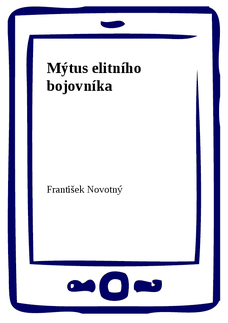 Mýtus elitního bojovníka