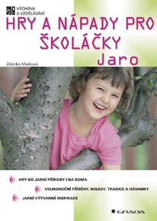 Hry a nápady pro školáčky - Jaro