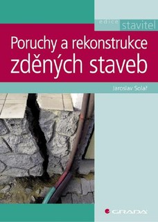 Poruchy a rekonstrukce zděných staveb