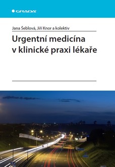 Urgentní medicína v klinické praxi lékaře