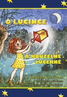 O Lucince a kouzelné lucerně