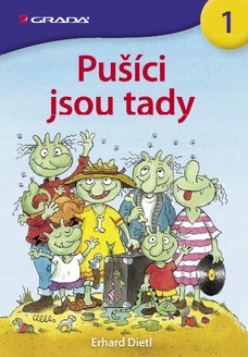 Pušíci jsou tady