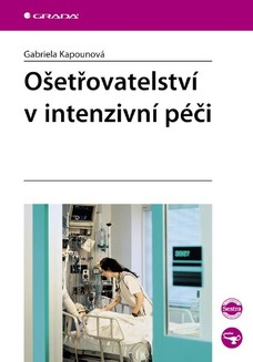 Ošetřovatelství v intenzivní péči