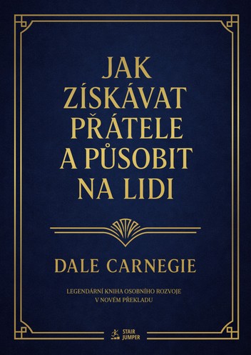 Jak získávat přátele a působit na lidi