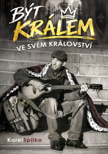 Být králem ve svém království