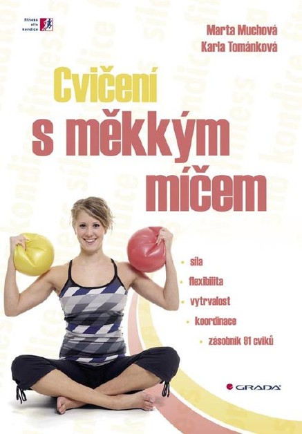 Cvičení s měkkým míčem