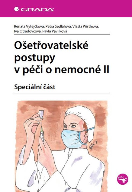 Ošetřovatelské postupy v péči o nemocné II