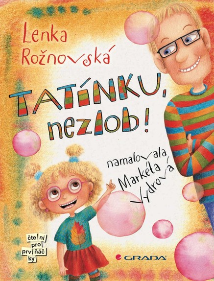 Tatínku, nezlob!