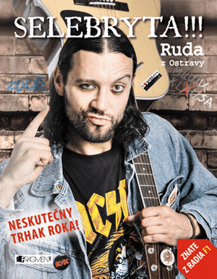 Ruda z Ostravy – SELEBRYTA !!!