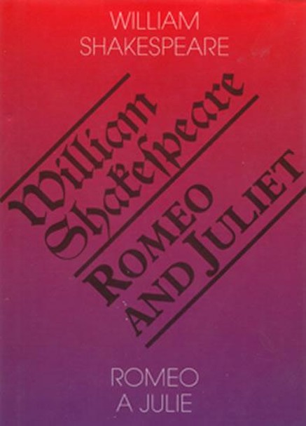 Romeo a Julie / Romeo and Juliet