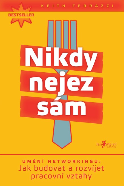 Nikdy nejez sám