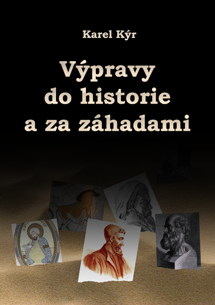 Výpravy do historie a za záhadami