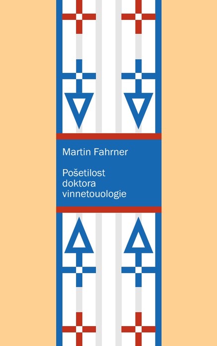 Pošetilost doktora vinnetouologie