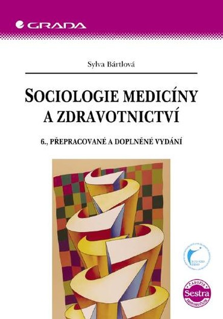 Sociologie medicíny a zdravotnictví