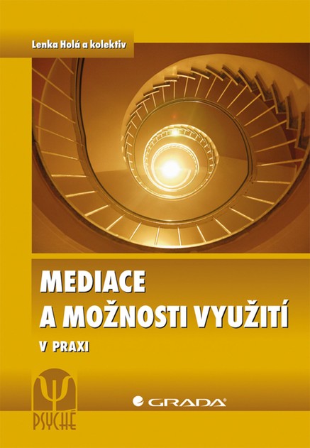 Mediace a možnosti využití