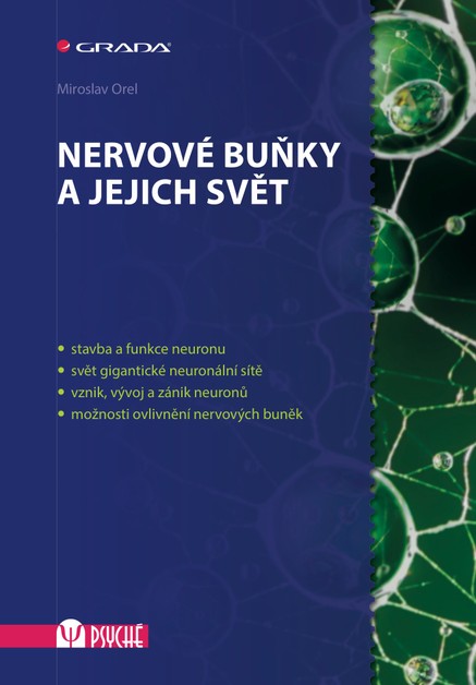 Nervové buňky a jejich svět