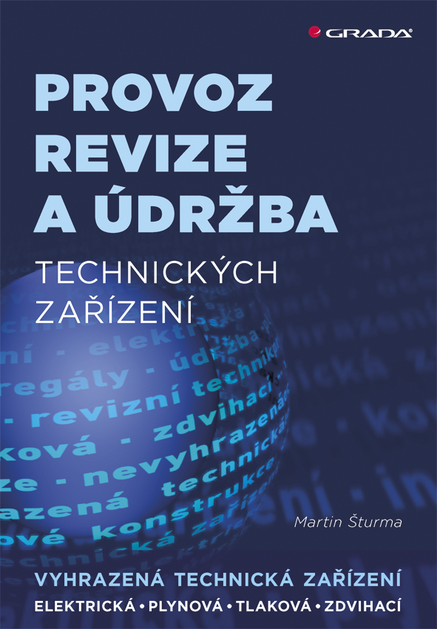 Provoz, revize a údržba technických zařízení