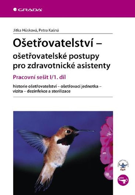 Ošetřovatelství - ošetřovatelské postupy pro zdravotnické asistenty