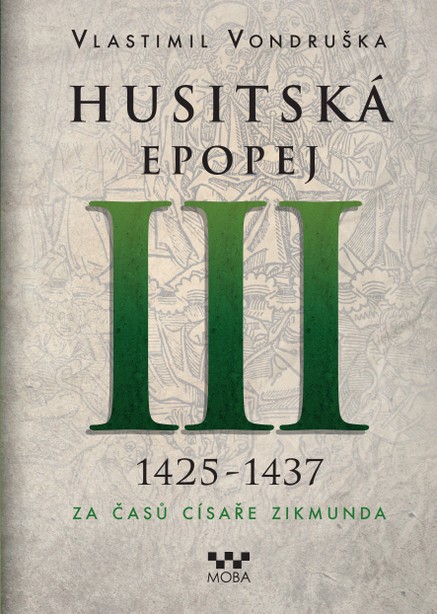 Husitská epopej III