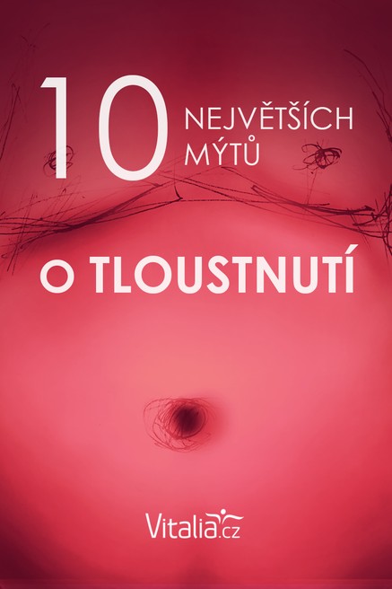 10 největších mýtů o tloustnutí